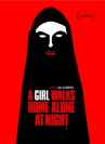 Book cover for A Girl Walks Home Alone at Night (2015)