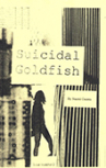 Book cover for Suicidal Goldfish: 2