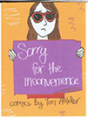 Book cover for Sorry for the Inconvenience