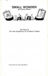 Book cover for Small Wonder: The Story of the Yale Puppeteers and the Turnabout Theatre 