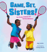 Book cover for Game, Set, Sisters!: The Story of Venus and Serena Williams 