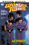 Book cover for Wonder Twins, Vol. 1: Activate!