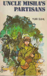 Book cover for Uncle Misha's Partisans 