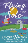 Book cover for Flying solo : a novel 