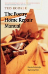 Book cover for The Poetry Home Repair Manual: Practical Advice for Beginning Poets