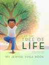 Book cover for I Am the Tree of Life: My Jewish Yoga Book 