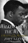 Book cover for Walking With the Wind: A Memoir of the Movement 