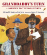 Book cover for Granddaddy’s Turn: A Journey to the Ballot Box