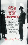 Book cover for Sylvia Beach and the Lost Generation: A History of Literary Paris in the Twenties and Thirties 