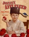 Book cover for Johnny Appleseed: The Legend and the Truth 
