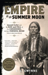 Book cover for Empire of the summer moon : Quanah Parker and the rise and fall of the Comanches, the most powerful Indian tribe in American history