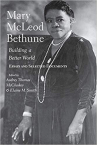 Book cover for Mary McLeod Bethune: Building a Better World