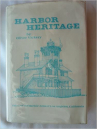 Book cover for Harbor Heritage: Tales of the Harbor Area of Los Angeles, California 