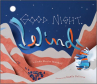 Book cover for Good Night, Wind: A Yiddish Folktale 