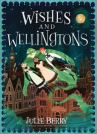 Book cover for Wishes and Wellingtons