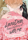 Book cover for Laura Dean Keeps Breaking Up With Me