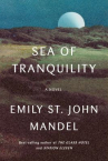 Book cover for Sea of Tranquility : a novel 