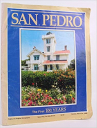 Book cover for San Pedro, the First 100 Years 