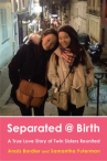 Book cover for Separated@Birth: A True Love Story of Twin Sisters Reunited