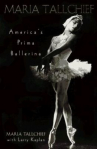 Book cover for Maria Tallchief : America's prima ballerina 