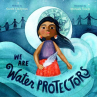 Book cover for We are Water Protectors