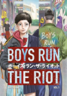 Book cover for Boys Run the Riot: Vol.1 