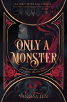 Book cover for Only a Monster 