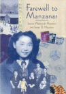 Book cover for Farewell to Manzanar: A True Story of Japanese American Experience During and After the World War I