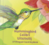 Book cover for Hummingbird / Colibrí / Uitsitsilij: A Trilingual Counting Book 