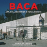 Book cover for Baca: Art, Collaboration & Mural Making