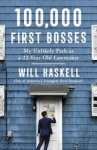 Book cover for 100,000 first bosses : my unlikely path as a 22-year-old lawmaker 