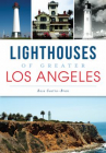 Book cover for Lighthouses of Greater Los Angeles 