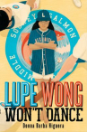 Book cover for Lupe Wong Won't Dance 