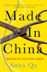 Book cover for Made in China: A Memoir of Love and Labor 