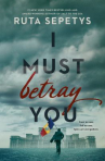 Book cover for I must betray you 