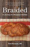 Book cover for Braided: A Journey of a Thousand Challahs 