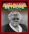Book cover for Mary McLeod Bethune: Pioneering Educator 