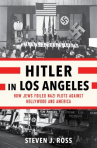 Book cover for Hitler in Los Angeles: How Jews Foiled Nazi Plots Against Hollywood and America