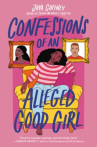 Book cover for Confessions of an alleged good girl 