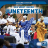 Book cover for The Story Behind Juneteenth 