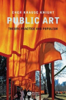 Book cover for Public Art: Theory, Practice and Populism 