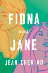 Book cover for Fiona and Jane: Stories 