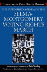 Book cover for The Unfinished Agenda of the Selma-Montgomery Voting Rights March 