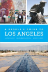 Book cover for A People's Guide to Los Angeles 
