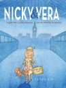 Book cover for Nicky & Vera: A Quiet Hero of the Holocaust and the Children He Rescued 