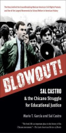 Book cover for Blowout!: Sal Castro and the Chicano Struggle for Educational Justice 