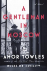 Book cover for A Gentleman in Moscow 