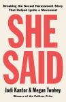 Book cover for She Said: Breaking the Sexual Harassment Story That Helped Ignite a Movement