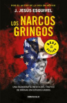Book cover for Los narcos gringos: Una radiografía inédita del tráfico de drogas en Estados Unidos