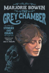 Book cover for The Grey Chamber: Stories and Essays 